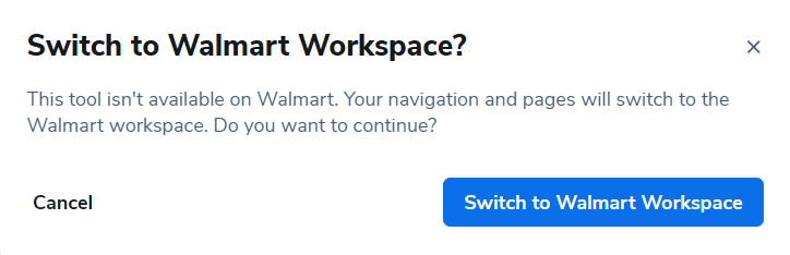 Helium 10 modal explaining that a selected tool is not available in the Walmart workspace.
